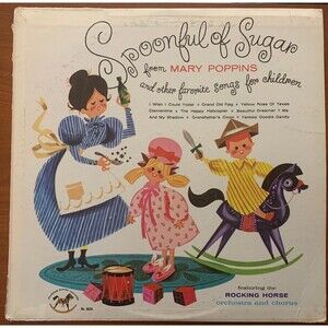 Vintage Kid's Vinyl LP Rocking Horse Spoonful of Sugar from Mary Poppins 5039